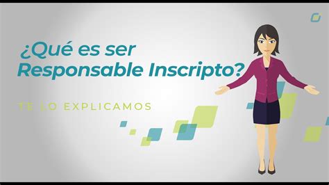 QuÉ Es Ser Responsable Inscripto👍 Youtube