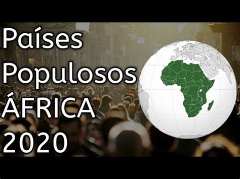 Os Países Mais Populosos da África em 2020 YouTube