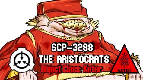 Scp 3288 The Aristocrats Cannibalistic Inbred Humanoids Of The