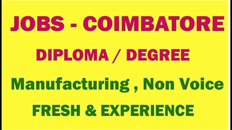 COIMBATORE JOBS DIPLOMA B E GRADUATES MANUFACTURING NON VOICE CUSTOMER