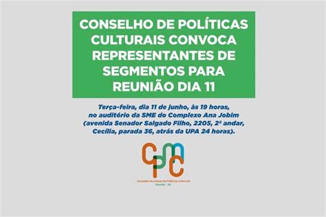 Conselho de políticas culturais convoca representantes de segmentos