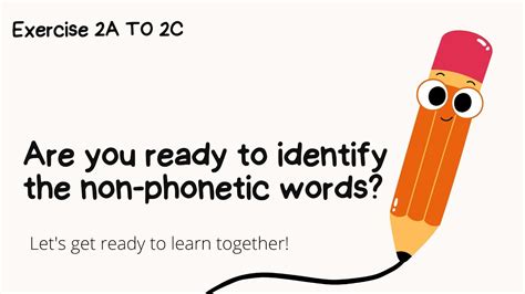 Identify The Non Phonetic Words Exercise 2a To 2c Youtube