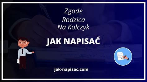 Jak Napisa Zgod Rodzica Na Kolczyk Wz R