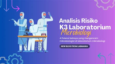 Analisis Risiko K3 Di Laboratorium Mikrobiologi Labmania Indonesia