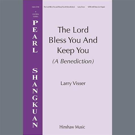 Larry Visser The Lord Bless You And Keep You Sheet Music For Satb