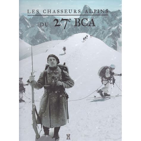 Les Chasseurs Alpins Du E Bca Forties Factory