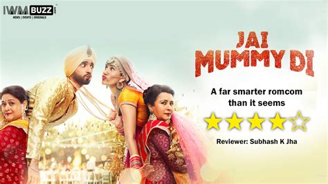 Review Of Jai Mummy Di A Far Smarter Rom Com Than It Seems