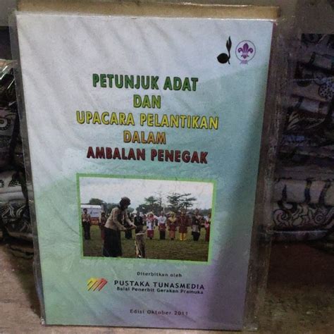 Jual Buku Petunjuk Adat Dan Upacara Pelantikan Dalam Ambalan Penegak