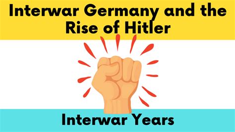 Interwar Germany And The Rise Of Hitler Cunning History Teacher