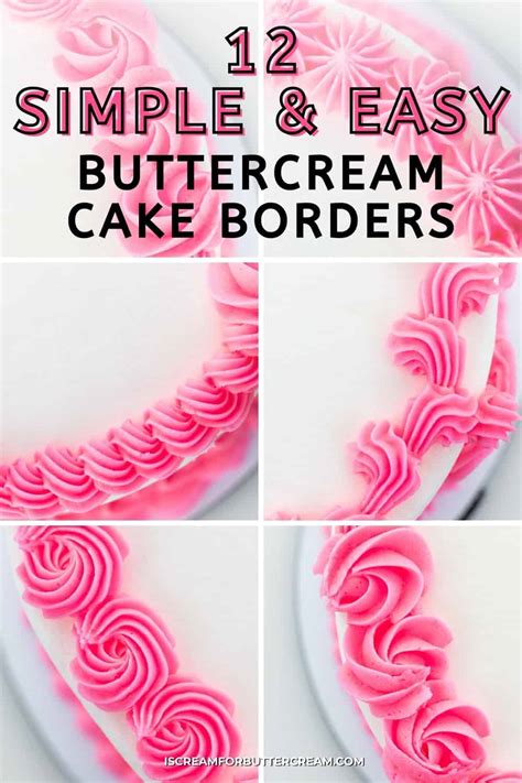 12 Simple And Easy Buttercream Cake Borders I Scream For Buttercream