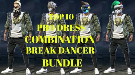 Top Best Dress Combination With Break Dancer Bundle In Free Fire