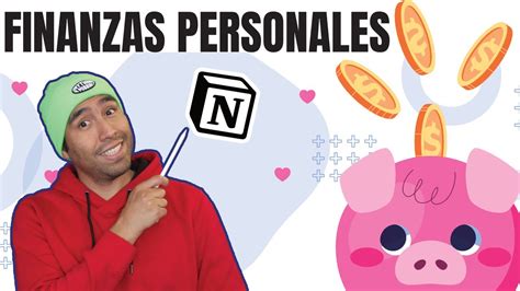 Finanzas Personales Con Notion Maxi Hawk Youtube