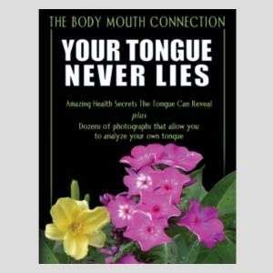 E-BOOK – YOUR TONGUE NEVER LIES – THE TRUTH THAT THE TONGUE REVEALS ...