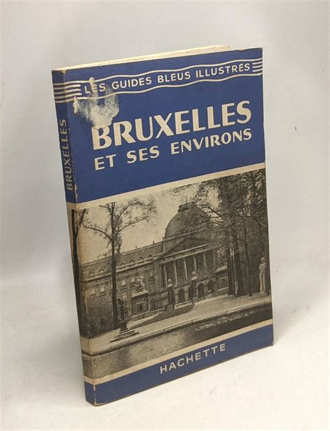 Bruxelles et ses environs guides bleus illustrés document dépliant