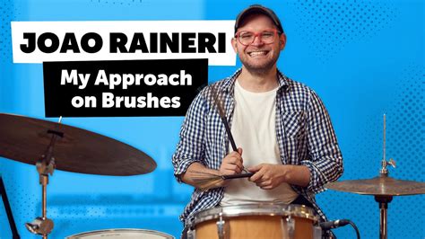 Playing Brushes In Jazz Samba Tutorial W Joao Raineri YouTube