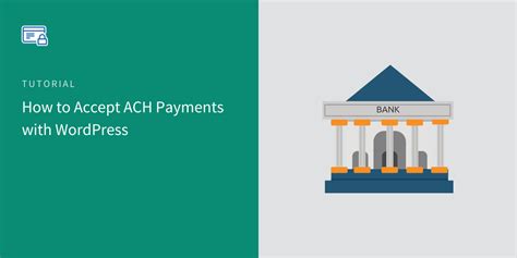 How To Accept Ach Payments With Wordpress Step By Step Guide Wp