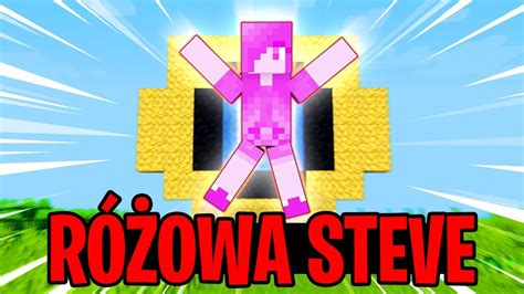 PrzywoŁaŁem RÓŻowĄ Steve Na Ferajne Kim Ona Jest Minecraft Ferajna Youtube