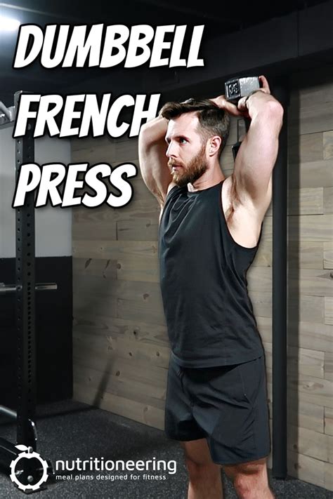 Dumbbell French Press Exercise Guide - Standing or Seated