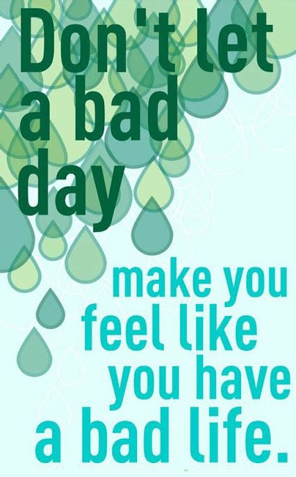 Inspirational Quotes For Having A Bad Day At Work Image Quotes At