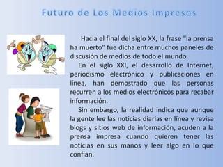 Los Medios Impresos Ppt