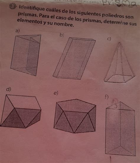 Identifique Cuales Son Los Poliedros Son Prismas Para El Caso De Los Prismas Determine Sus