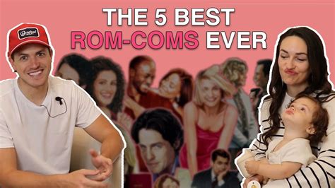 Find Your Next Date Night Movie We Ranked The Top 5 Rom Coms YouTube