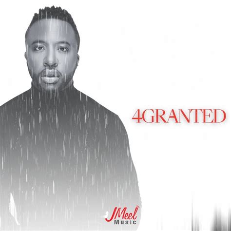 JMeel – 4Granted Lyrics | Genius Lyrics
