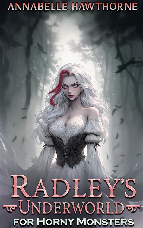Radley S Underworld For Horny Monsters EBook Hawthorne Annabelle