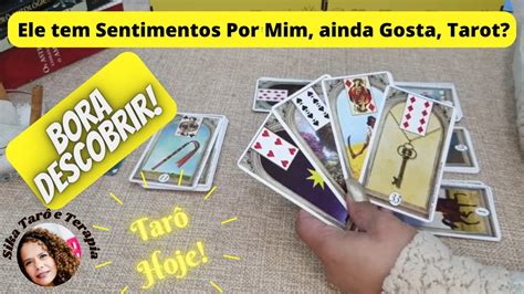 Ele Ainda Gosta De Mim Tarot O Que A Cartomancia Te Revela Youtube