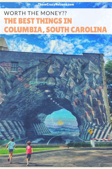 Worth The Money The Best Things To Do In Columbia Sc — Those Crazy