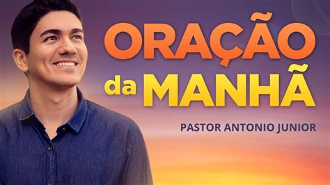 OraÇÃo Da ManhÃ De Hoje 9 De Abril 🙏🏼 Youtube