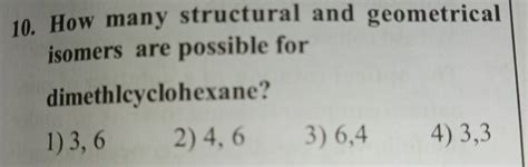 How Many Structural And Geometrical Isomers Are Possible For Dimethlcyclo