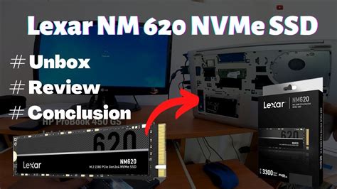 Lexar Nm620 M2 Nvme Ssd Unboxing Review Speed Test Conclusion