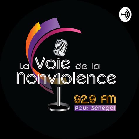 La Voie De La Nonviolence Podcast On Spotify