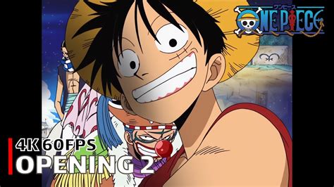 One Piece Opening 2 Believe 4K 60FPS Creditless CC YouTube