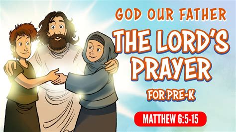 Bible Stories For Preschoolers The Lord S Prayer God Our Father