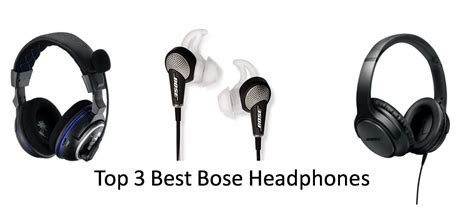 Top Bose Headphones - I Round Up the Top 3 Best Bose Headphones