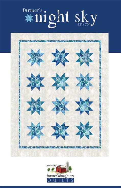 Farmers Night Sky Quilt Pattern