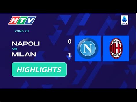 Highlight Napoli Ac Milan Olivier Giroud T A S Ng Milan Tr