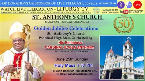 Cardinal Poola Anthony Golden Jubilee Celebration High Mass 4 30pm