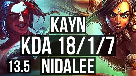 KAYN Vs NIDALEE JNG 18 1 7 9 Solo Kills Legendary 600 Games