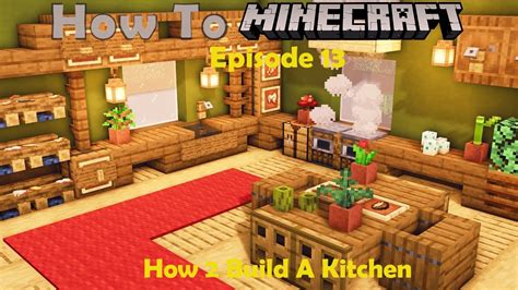 How To Minecraft Simple Minecraft Kitchen Design Youtube