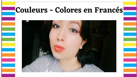 Couleurs Colores en Francés Soni la profe YouTube