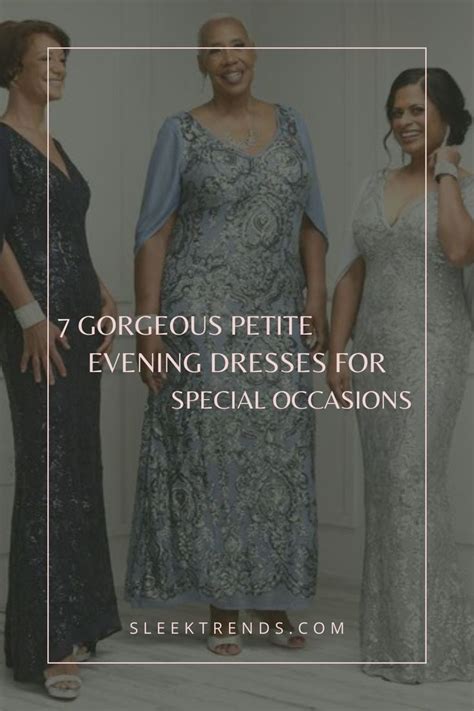7 Gorgeous Petite Evening Dresses For Special Occasions Sleek Trends