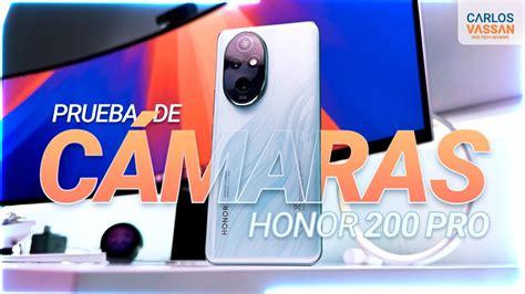 HONOR 200 Pro Prueba REAL de cámaras YouTube