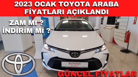 2023 OCAK TOYOTA FİYATLARI AÇIKLANDI TOYOTA FİYAT LİSTESİ 2023