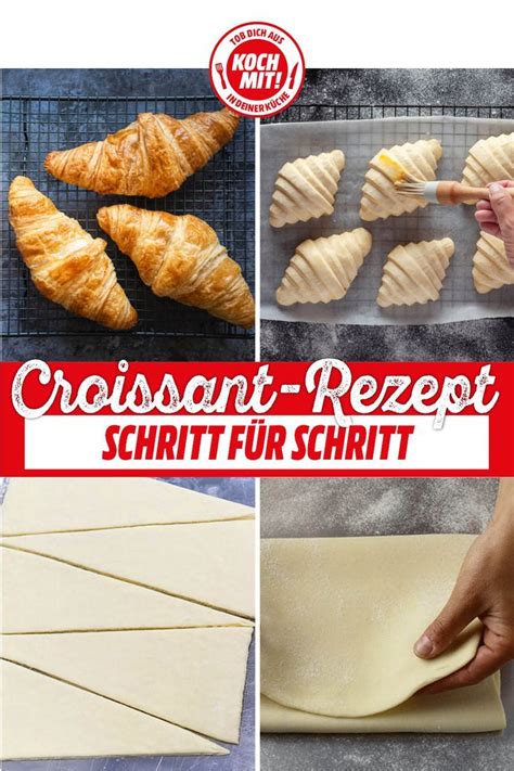 Croissants Selber Machen Das Originalrezept Artofit