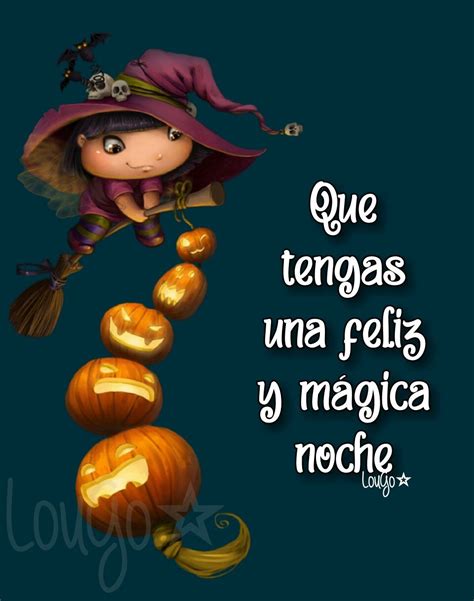 Día de brujas Saludos de buenas noches Frases bonitas de amistad