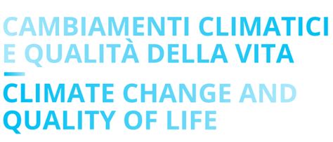 Ascoli Piceno Convegno Cambiamenti Climatici E Qualit Della Vita