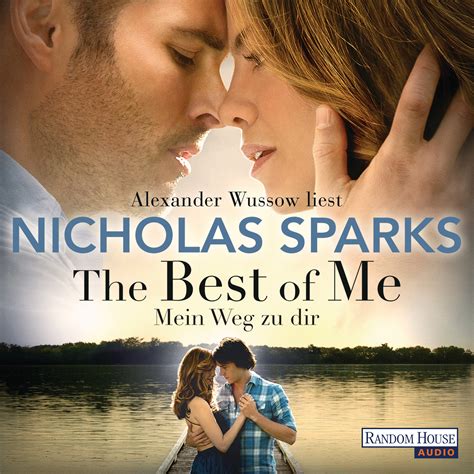 Nicholas Sparks The Best Of Me Mein Weg Zu Dir Random House Audio